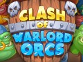 Игры Clash of Warlord Orcs